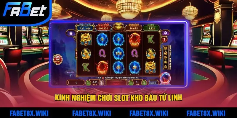 Chia Sẻ Kinh Nghiệm Chơi Slot Kho Báu Tứ Linh Để Dễ Dàng Trúng Thưởng