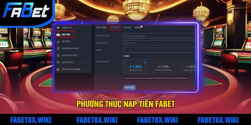 Tổng Hợp Đầy Đủ Những Phương Thức Nạp Tiền Fabet