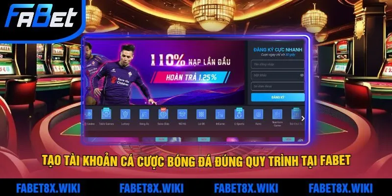Tại sao cần biết cách tạo tài khoản cá cược bóng đá đúng quy trình tại Fabet?
